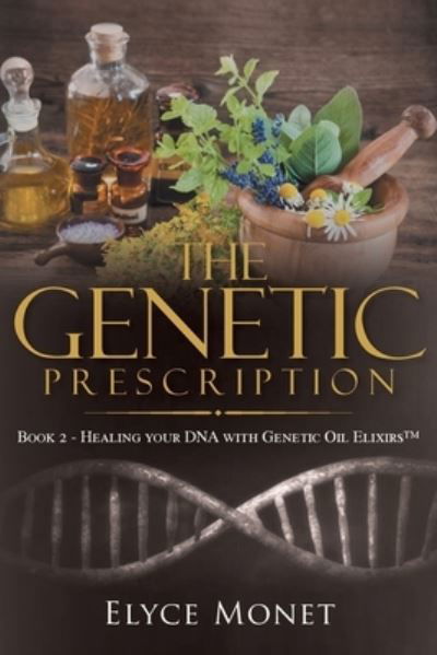 Cover for Elyce Monet · Genetic Prescription (Bog) (2022)