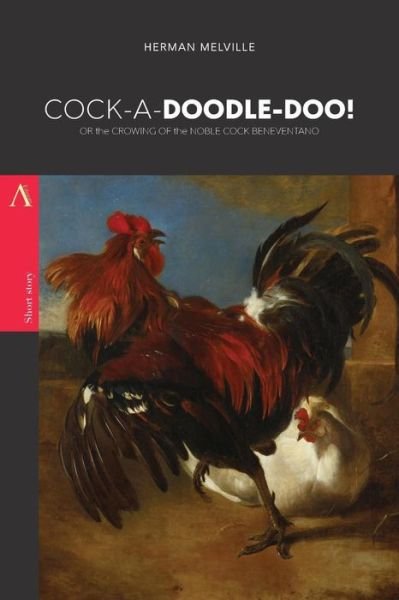 Cover for Herman Melville · Cock-A-Doodle-Doo! (Paperback Bog) (2017)