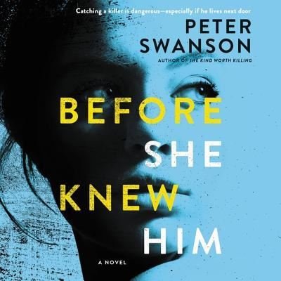 Cover for Peter Swanson · Before She Knew Him Lib/E (CD) (2019)