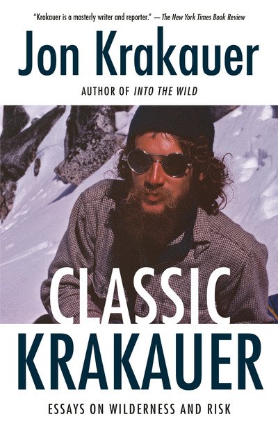 Cover for Jon Krakauer · Classic Krakauer: Mark Foo's Last Ride, After the Fall, and Other Essays (Paperback Book) (2019)