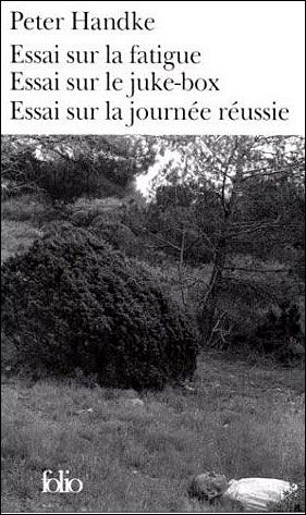 Cover for Peter Handke · Essai Sur Fatigue Essai (Folio) (French Edition) (Taschenbuch) [French edition] (1998)