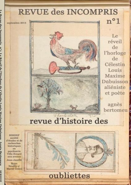 Cover for Agnes Bertomeu · Revue Des Incompris Revue D'histoire Des Oubliettes (Pocketbok) (2015)