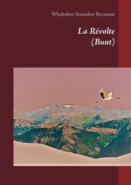 Cover for Wladyslaw Stanislaw Reymont · La Revolte (Paperback Book) (2021)