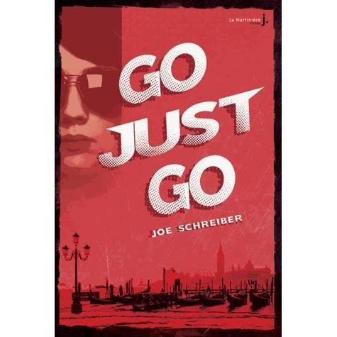 Cover for Joe Schreiber · Go Just Go (Paperback Bog) (2013)