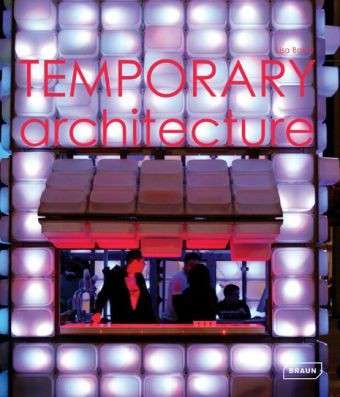 Temporary Architecture - Experimental - Lisa Baker - Książki - Braun Publishing AG - 9783037681695 - 9 czerwca 2014