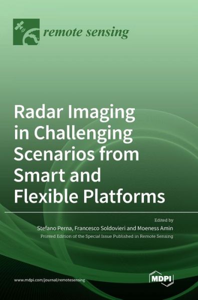 Cover for Radar Imaging in Challenging Scenarios from Smart and Flexible Platforms (Hardcover Book) (2020)