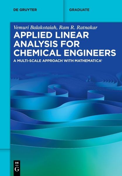 Cover for Vemuri Balakotaiah · Applied Linear Analysis for Chemical Engineers (Paperback Book) (2022)