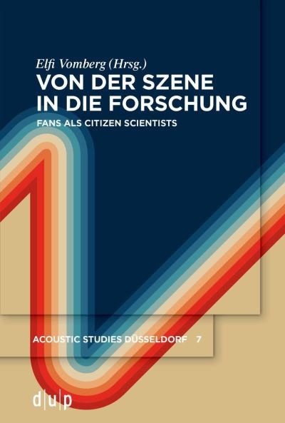 Cover for Elfi Katharina Vomberg · Von der Szene in Die Forschung (Buch) (2023)