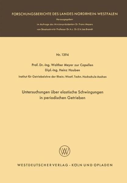 Cover for Walther Meyer Zur Capellen · Untersuchungen UEber Elastische Schwingungen in Periodischen Getrieben (Taschenbuch) [1964 edition] (1964)