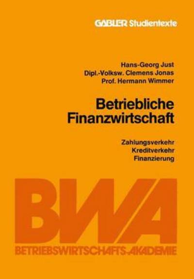 Cover for Hans-Georg Just · Betriebliche Finanzwirtschaft (Pocketbok) [1981 edition] (1981)