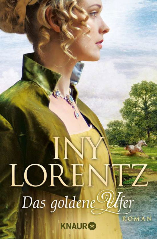 Knaur TB.51169 Lorentz.Das goldene Ufer - Iny Lorentz - Livros - - 9783426511695 -