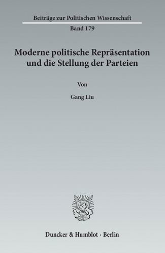 Moderne politische Repräsentation u - Liu - Książki -  - 9783428140695 - 16 lipca 2013