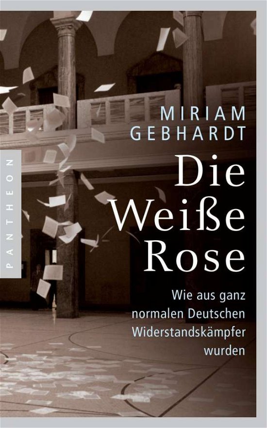 Die Weiße Rose - Gebhardt - Libros -  - 9783570553695 - 