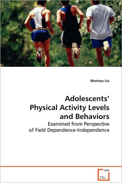 Cover for Wenhao Liu · Adolescents' Physical Activity Levels and Behaviorse (Paperback Bog) (2008)