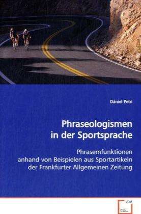 Cover for Petri · Phraseologismen in der Sportsprac (Book)