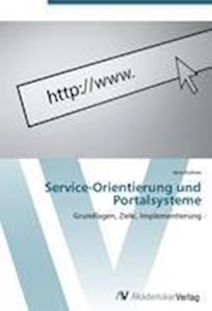 Cover for Kohne · Service-Orientierung und Portalsy (Book) (2012)