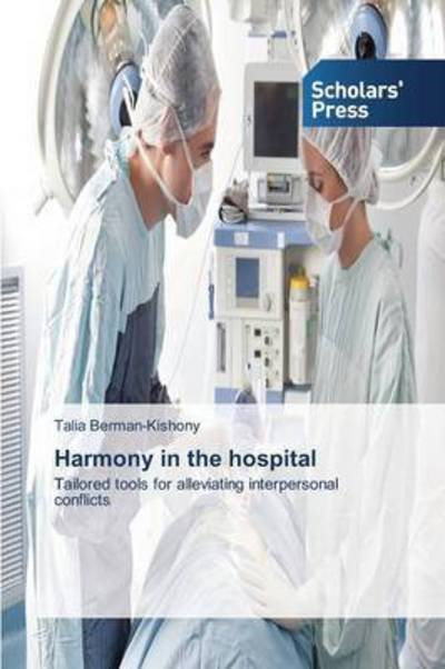 Cover for Berman-Kishony · Harmony in the hospital (Bog) (2013)
