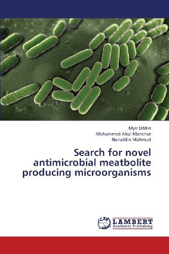 Cover for Nuruddin Mahmud · Search for Novel Antimicrobial Meatbolite Producing  Microorganisms (Paperback Bog) (2013)