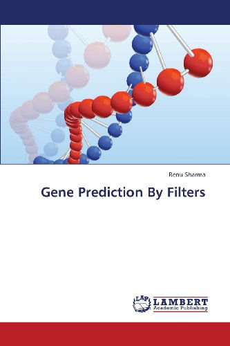 Cover for Renu Sharma · Gene Prediction by Filters (Paperback Book) (2013)