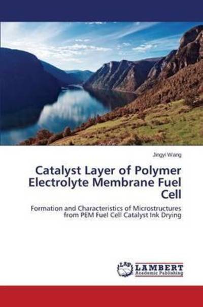 Cover for Wang · Catalyst Layer of Polymer Electrol (Book) (2015)