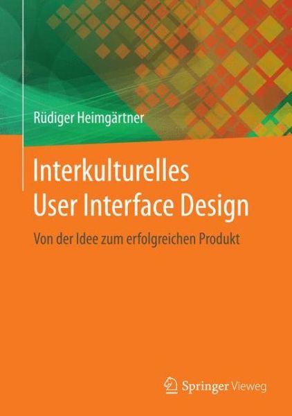 Cover for Rudiger Heimgartner · Interkulturelles User Interface Design (Book) (2017)