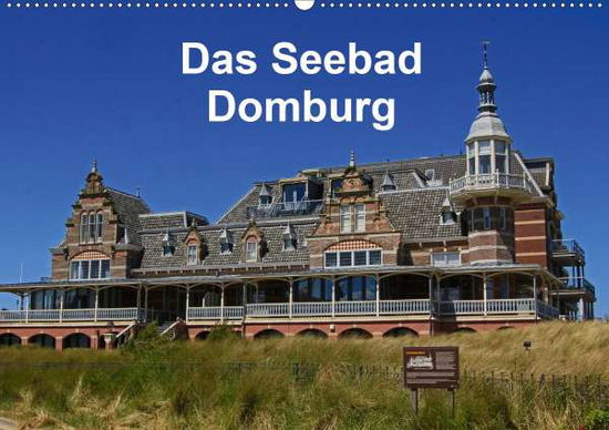 Cover for Langner · Das Seebad Domburg (Wandkalende (Book)