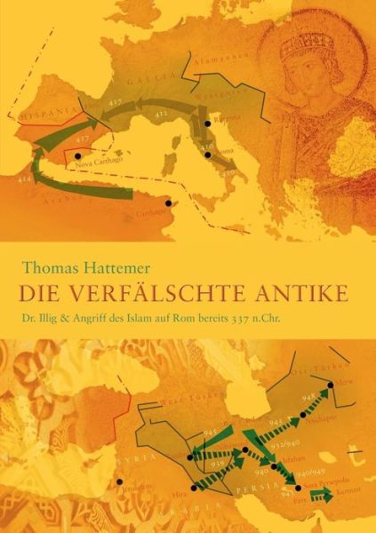 Cover for Thomas Hattemer · Die Verfalschte Antike (Paperback Book) [German edition] (2013)