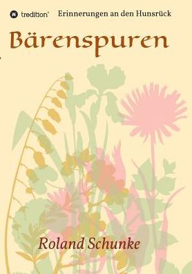 Cover for Roland Schunke · Barenspuren (Paperback Book) (2017)