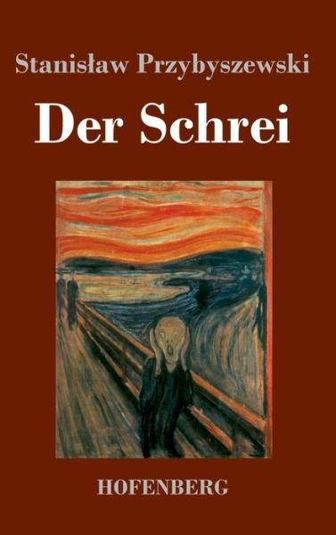Cover for Przybyszewski · Der Schrei (Book) (2019)