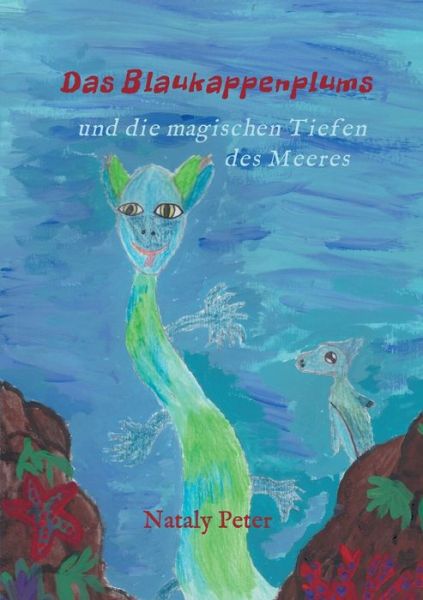 Das Blaukappenplums und die magis - Peter - Livros -  - 9783749760695 - 6 de janeiro de 2020