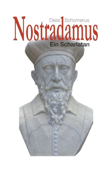 Cover for Dess Schomerus · Nostradamus: Ein Scharlatan (Paperback Book) (2018)