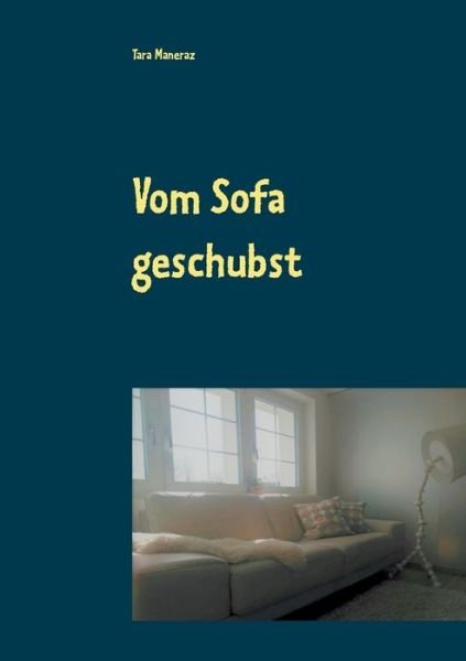 Cover for Maneraz · Vom Sofa geschubst (Book) (2018)