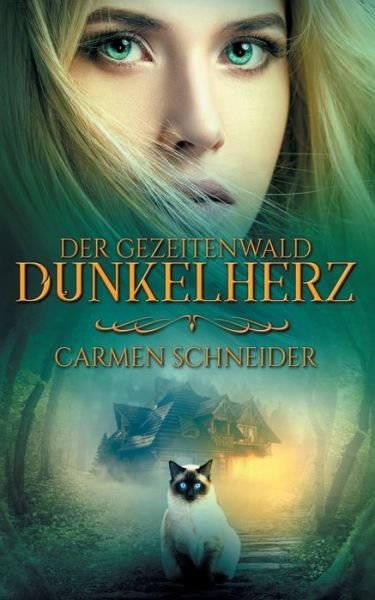 Der Gezeitenwald - Dunkelherz - Schneider - Bøger -  - 9783752896695 - 20. februar 2020