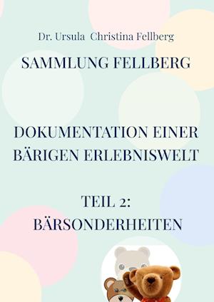 Cover for Ursula Fellberg · Sammlung Fellberg BärSonderheiten (Book) (2022)