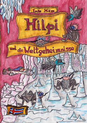 Cover for Imke Häse · Hilpi und die Weltgeheimnisse (Book) (2025)