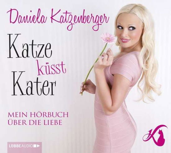 Cover for Daniela Katzenberger · Katze Kuesst Kater (CD) (2013)