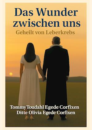 Cover for Ditte Olivia Egede Corfixen · Das Wunder zwischen uns (Book) (2025)