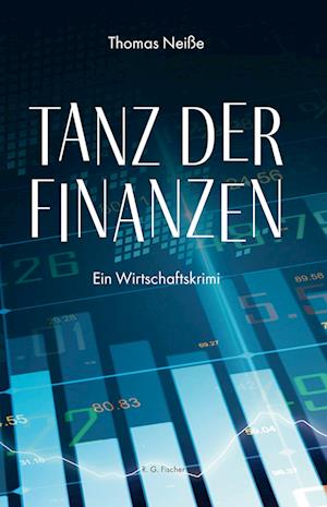 Cover for Thomas Neiße · Tanz der Finanzen (Hardcover Book) (2021)