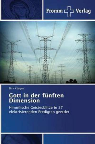 Cover for Küsgen · Gott in der fünften Dimension (Buch) (2012)