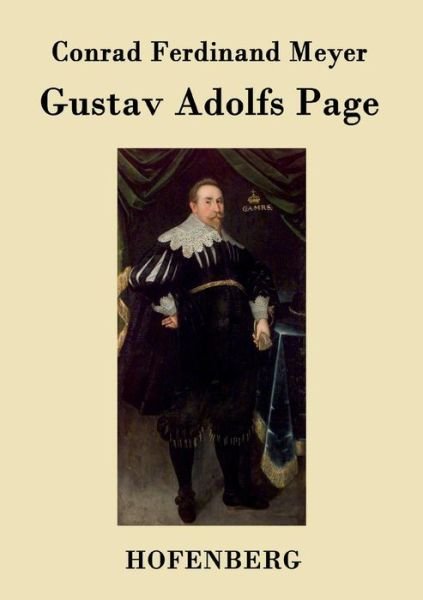 Cover for Conrad Ferdinand Meyer · Gustav Adolfs Page (Paperback Book) (2015)