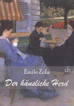 Cover for Zola · Häusliche Herd (Book)