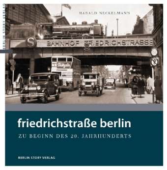 Cover for Harald Neckelmann · Friedrichstraße Berlin (Book)