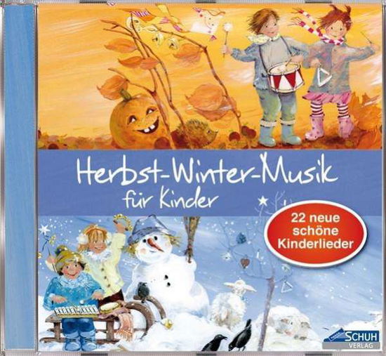 Cover for Schuh · Herbst-Winter-Musik für Kinder, 1 (Book)