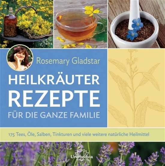 Cover for Gladstar · Heilkräuter Rezepte für die ga (Buch)
