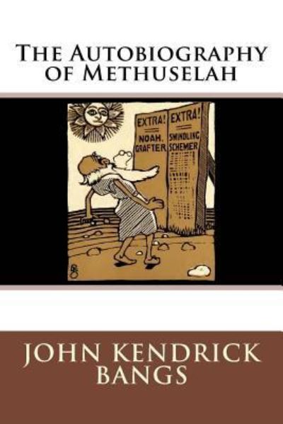 Cover for John Kendrick Bangs · The Autobiography of Methuselah (Paperback Book) (2015)