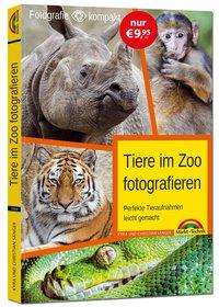 Cover for Sänger · Tiere im Zoo fotografieren (N/A)