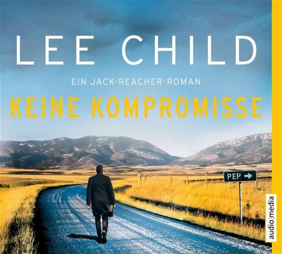 Keine Kompromisse - Lee Child - Música - steinbach sprechende bücher - 9783963980695 - 5 de julho de 2019