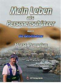 Cover for Horst · Mein Leben als Personenschützer.4 (Book)