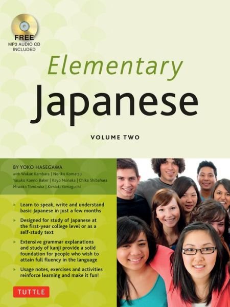 Cover for Yoko Hasegawa · Elementary Japanese Volume Two: This Intermediate Japanese Language Textbook Expertly Teaches Kanji, Hiragana, Katakana, Speaking &amp; Listening (Online Media Included) (Bog) (2015)