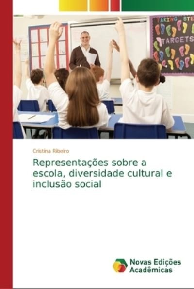 Cover for Ribeiro · Representações sobre a escola, (Buch) (2018)
